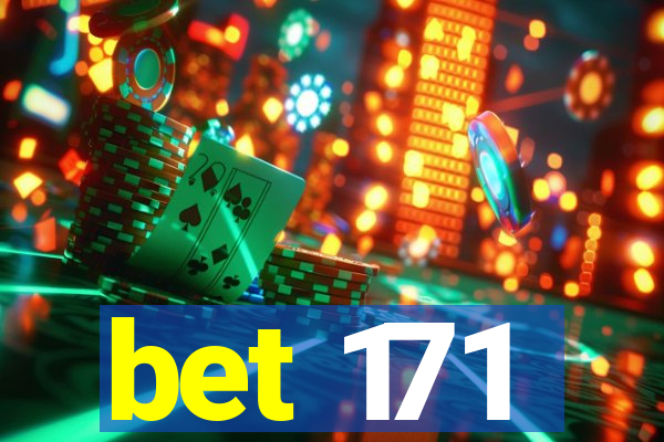 bet 171